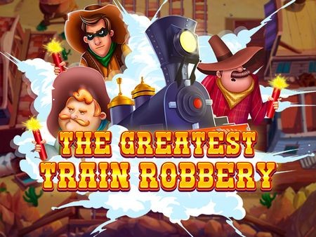 3BET The Greatest Train Robbery