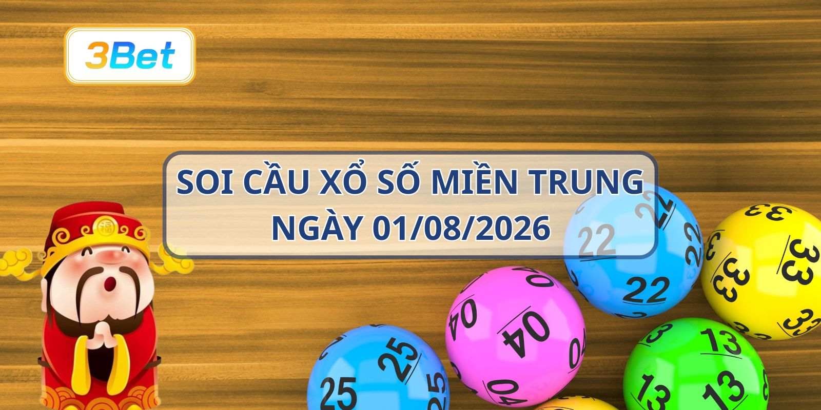3BET Soi cầu XSMT ngày 01/08/2026 - Bắt nhịp đề chuẩn cùng 3BET