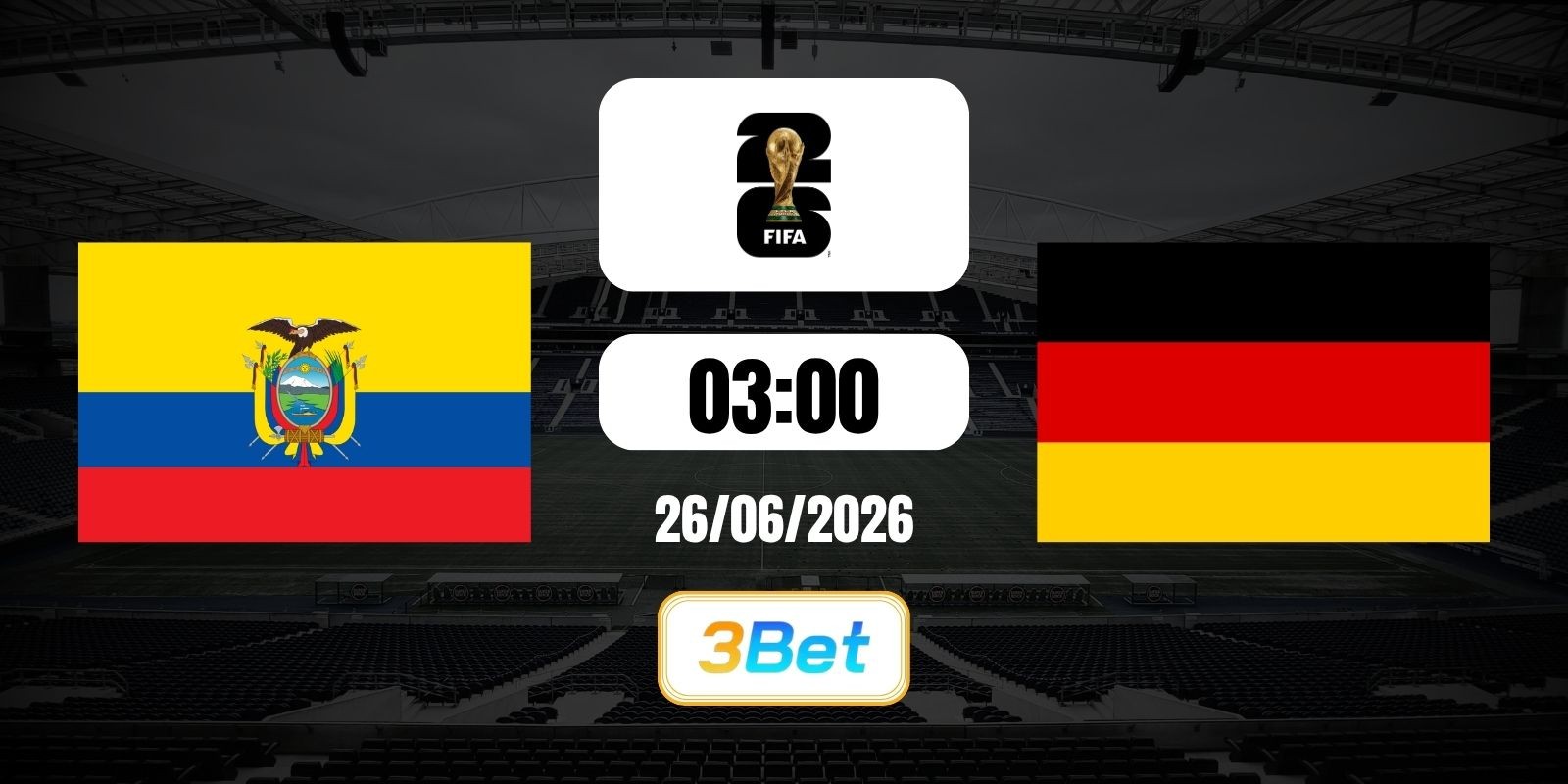3BET Soi kèo Ecuador vs Đức 03h00 ngày 26/06/2026 - Giải World Cup