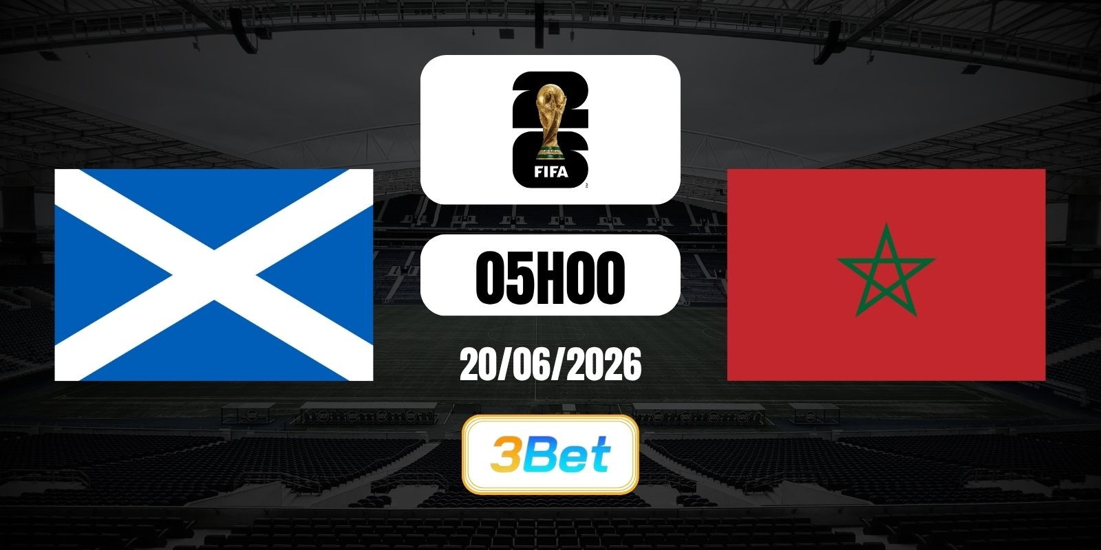 3BET Soi kèo Scotland vs Morocco 05h00 ngày 20/06/2026 - World Cup