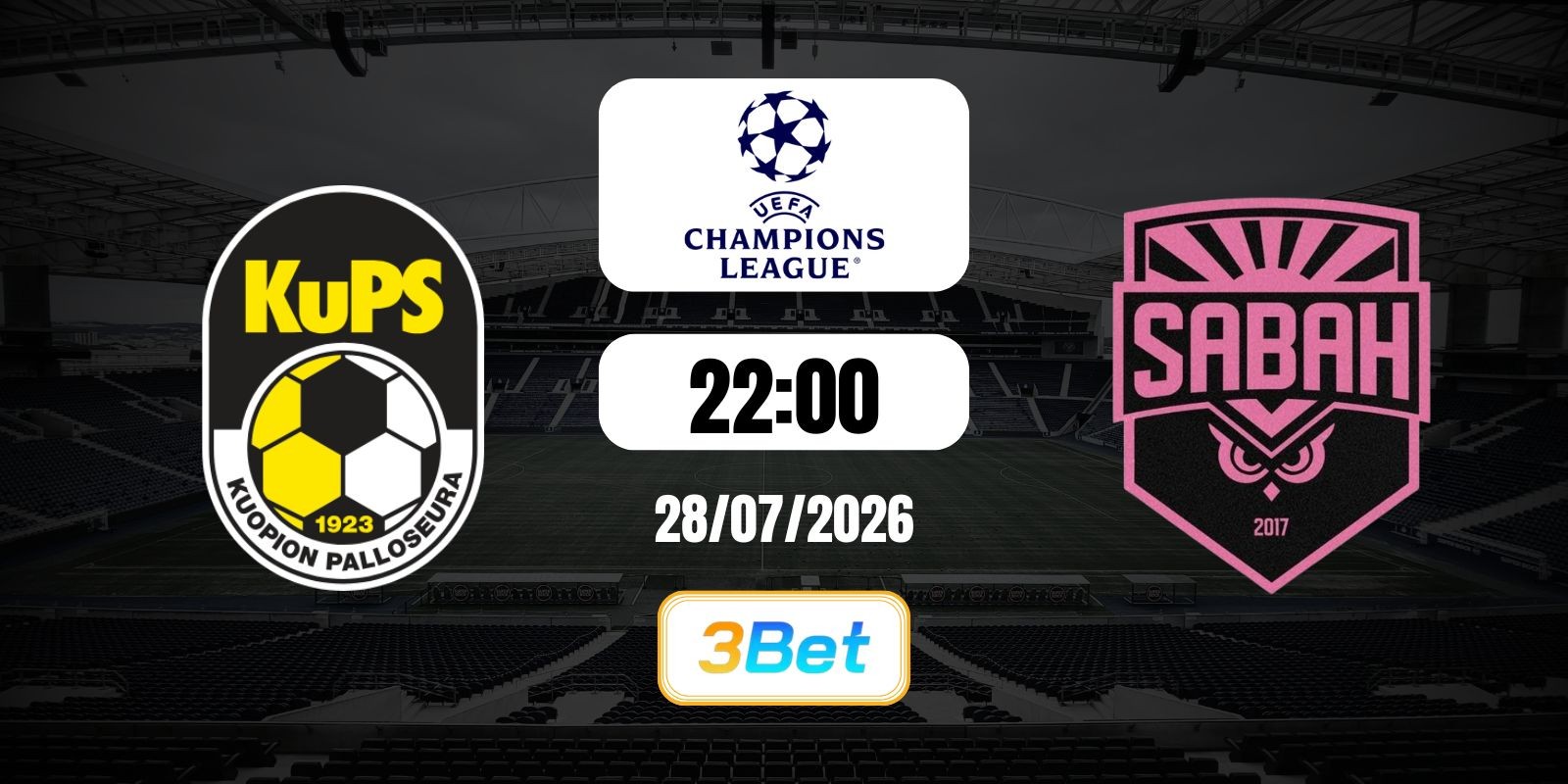 3BET Soi kèo KUPS vs Sabah 22h00 ngày 28/07/2026 - Cúp C1 châu Âu UEFA