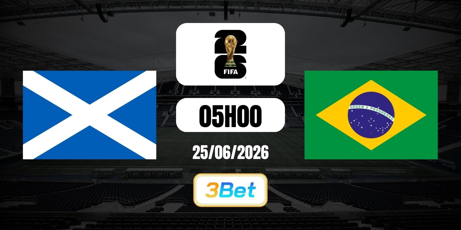 3BET Soi kèo Scotland vs Brazil 05h00 ngày 25/06/2026 - Giải World Cup