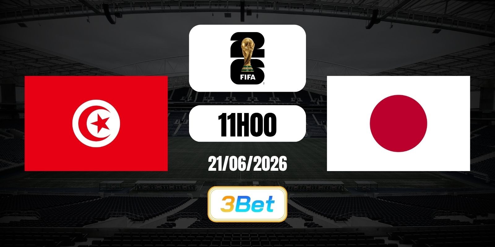 3BET Soi kèo Tunisia vs Nhật Bản 11h00 ngày 21/06/2026 - World Cup 2026